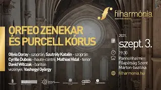 Orfeo Zenekar és Purcell Kórus - Live Stream