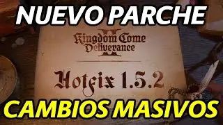 KINGDOM COME DELIVERANCE 2 NUEVA ACTUALIZACI&Oacute;N 1.5.2 GRANDES CAMBIOS...YA DISPONIBLE!!!