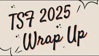 2025 TSF Wrap Up Video