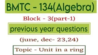 Previous year questions bmtc134 algera (block -3)|@vmatics444