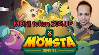 Monsta Infinite token সম্বন্ধে কিছু আলোচনা।। Moni Coin Update।। Monsta Infinite Coin Update।। 🙄🙄🙄