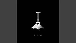 Filth
