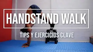Handstand Walk 5 Ejercicios CLAVE para Caminar de Manos