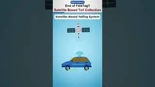 Satellite Based Toll Collection #shorts #gpstoll #fastag