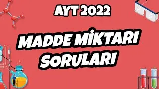 Madde Miktarı Soruları | AYT Kimya 2022 #hedefekoş