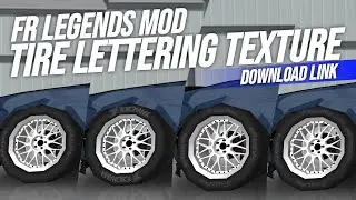FR Legends MOD PACK TIRE LETTERING | FR Legends mod | Acrux A | Frl #176