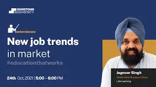 New Job Trends in Market | #masterclass | Episode 1 | #educationthatworks