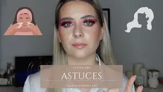 TOUTES MES ASTUCES (Skin/Hair/Bodycare)