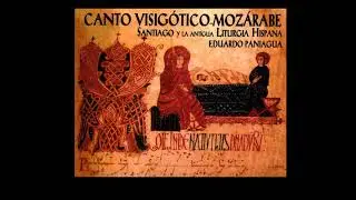 Canto Visig&oacute;tico-Moz&aacute;rabe - Eduardo Paniagua