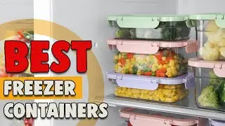 Best Freezer Containers in 2020 &ndash; Keep Your Food Fresh!