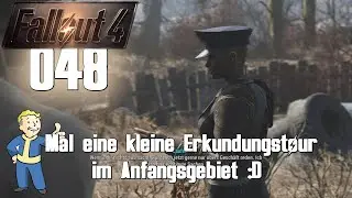 Die Erkundung vom Anfangsgebiet, nur mit mehr Waffen 🎮 048: Fallout 4