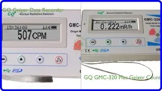 Review: GQ Geiger Data Recorder vs GQ GMC-320 Plus Geiger Counter