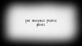The Invisible People | Silent Film Style Book Trailer