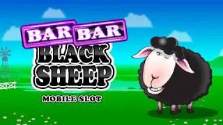 Microgaming Bar Bar Black Sheep Slot Review: Big Wins, Jackpots, Bonus Rounds