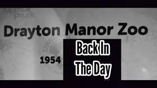🦇 Drayton Manor Zoo 🦇