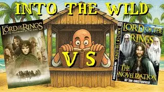 Book vs Film - The Fellowship of the Ring - Into the Wild - ASMR