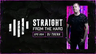 Dj Thera - Straight From The Hard (EPS004)