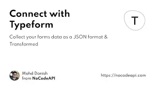 Connect with Typeform forms data without coding — NoCodeAPI