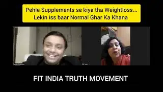 🎉Niti ji lost 3.3 kgs in 10 Days! | No Products | Desi Food | FIT INDIA TRUTH MOVEMENT 
