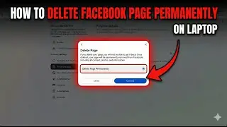 How to Delete Facebook Page Permanently on Laptop (Full Guide - 2026)