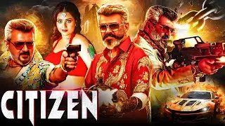 Ajith Kumar's - Citizen | New (2025) Released South Hindi Dubbed Movie | Action Movie 2025