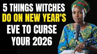 Ex-Satanist Exposes 5 Things Witches Do on New Year's Eve to Curse Your 2026
