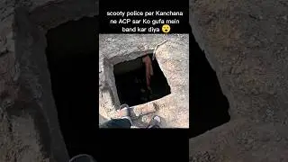 scooty police per Kanchana Ne ACP sar Ko gufa mein band kar diya 😮 #shorts #trending #youtube
