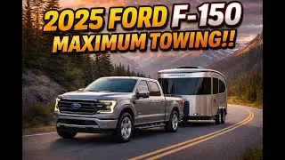 2025 Ford F-150 Towing Capacity - What RVs Can You Actually Tow?