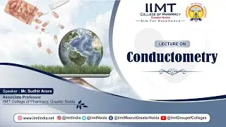 Conductometry | B.Pharm Admission | Pharmacy Course | IMT College of Pharmacy, Greater Noida