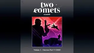 Onerous Part V: Volume One - Two Comets Records