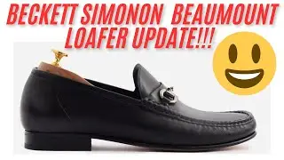 Beckett Simonon Beaumont Loafer Update &ndash; How are They???