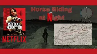 Read Dead Redemption - Horse Riding at Night - Netflix Android Gameplay 
