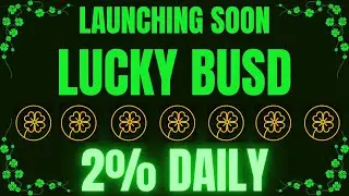 LUCKY BUSD WILL BE THE MOST FUN MINER LAUNCHING ON THE BSC