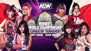 4 Must See Round 1 Matches from Japan | AEW Women's World Championship Eliminator Tournament