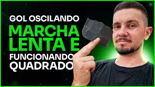 Gol Motor AP 1.6 oscilando marcha lenta e funcionando quadrado Defeito Aterramento