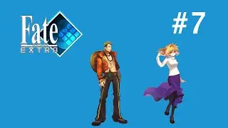Let's Play Fate/Extra (Caster) [Ng++] - Part 7 - The Fanatic
