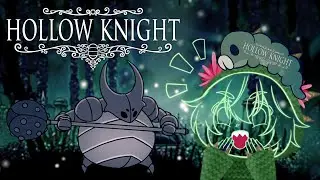 [ Hollow Knight ] False Knight Boss! First Time