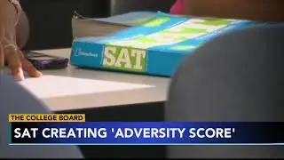 SAT CHANGES: 'Adversity Score'