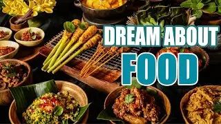 Dreaming About Food &ndash; Meaning and Interpretation - Sign Meaning