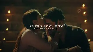 RETRO Love BGM | Suriya | Karthik Subbaraj | Pooja Hegde | Santhosh Narayanan