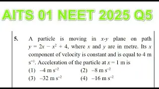 A particle is moving in x y plane on path y = 2x &minus; x2 + 4, where x and y are in metre  Its x compone
