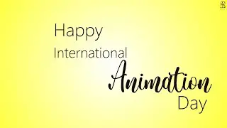 Happy International Animation Day - KARTSY