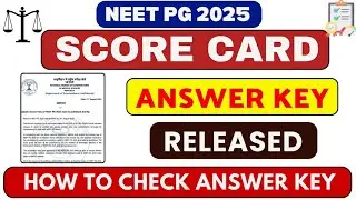 NEET PG 2025 🔥 Score Card and Answer key Published 🔥 How to check the Answer key 🔥 does it worth