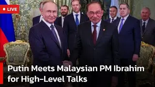 🔴LIVE: Russian President Vladimir Putin Holds Talks with Malaysian Prime Minister Ibrahim | AC1W