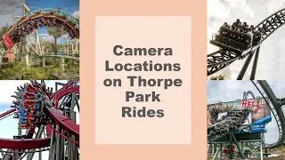 Thorpe Park Camera Locations