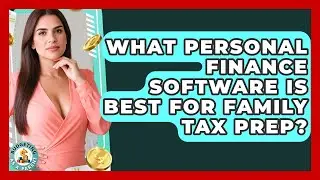 What Personal Finance Software Is Best For Family Tax Prep? - Budgeting as a Parent