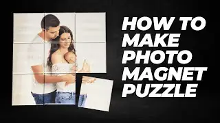 How To Make A Photo Magnet Puzzle Square Fridge Magnets | Step by Step DIY