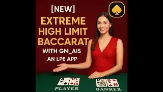 GM_AI5 High Limit Baccarat Test | Extreme Risk Meets Elite Precision