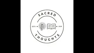 Sacred Thoughts Episode 8 &ndash; Mandy Smith