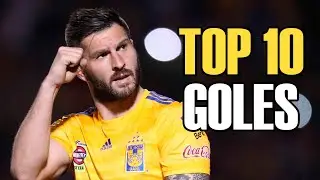 Andr&eacute;-Pierre Gignac | TOP 10 Goles | Tigres UANL | HD